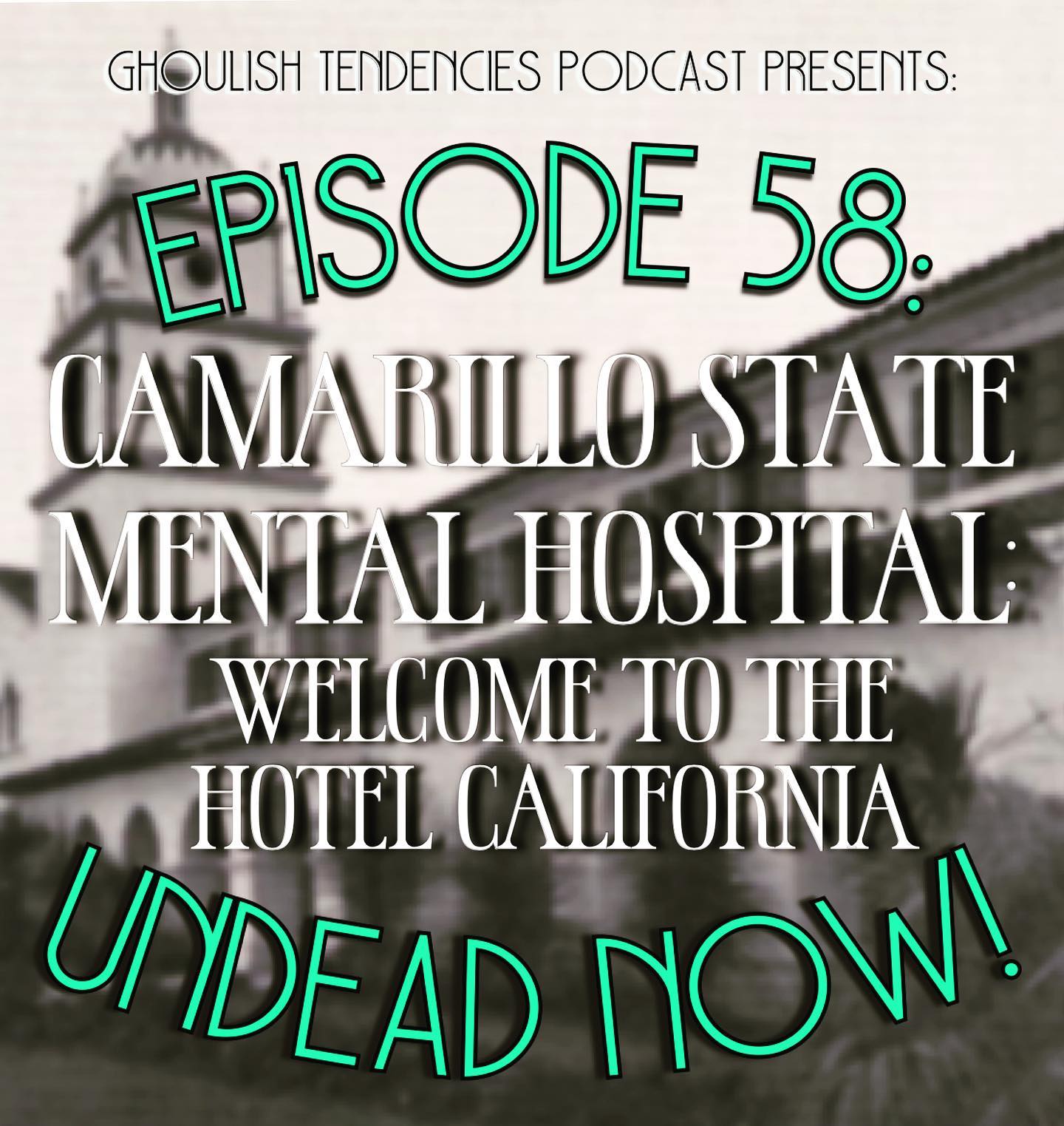 Camarillo State Mental Hospital: Welcome to the Hotel California ...